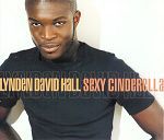Lynden David Hall Sexy Cinderella album cover