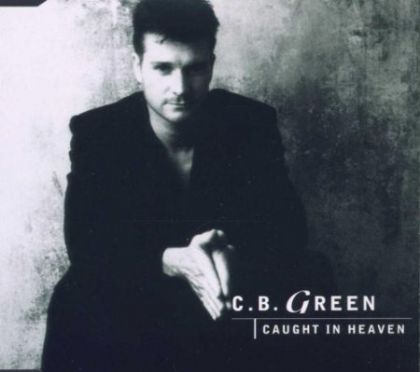 C.B. Green Caught In Heaven album cover