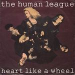 Human League Heart Like A Wheel album cover