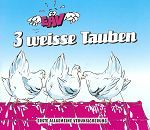 Erste Allgemeine Verunsicherung 3 weisse Tauben album cover