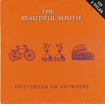 Beautiful South Rotterdam (Or Anywhere) album cover