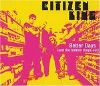 Citizen King Better Days (And The Bottom Drops Out) album cover