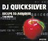 Dj Quicksilver Escape To Paradise album cover