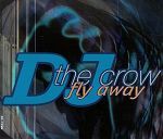 DJ The Crow Fly Away album cover