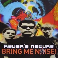 Raver's Nature Bring Me Noise! album cover