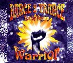 Dance 2 Trance Warrior album cover