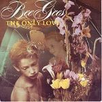 Bee Gees The Only Love album cover