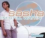 Sasha feat. Young Deenay I'm Still Waitin' album cover