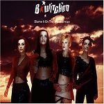 B*witched Blame It On The Weatherman album cover