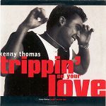 Kenny Thomas Trippin' On Your Love album cover