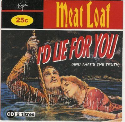 Meat Loaf I'd Lie For You (And That's The Truth) album cover